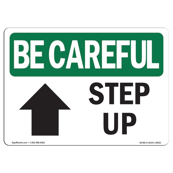 Signmission OSHA CAREFUL Sign, Step Up Up Arrow, 5in X 3.5in Decal, 10PK, 3.5" W, 5" L, Landscape, PK10 OS-BC-D-35-L-10131-10PK - main